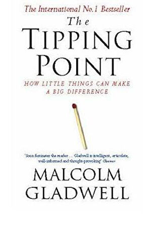 The Tipping Point (UK ed.) - Malcolm Gladwell
