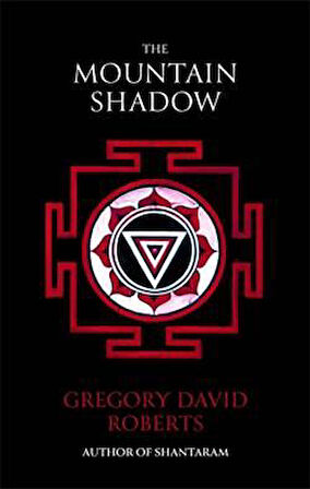 The Mountain Shadow - Gregory David Roberts