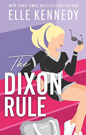 The Dixon Rule (Campus Diaries 2) - Elle Kennedy