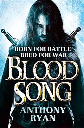 Blood Song (Raven's Shadow 1) - Anthony Ryan