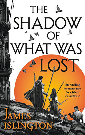 Shadow Of What Was Lost - James Islington
