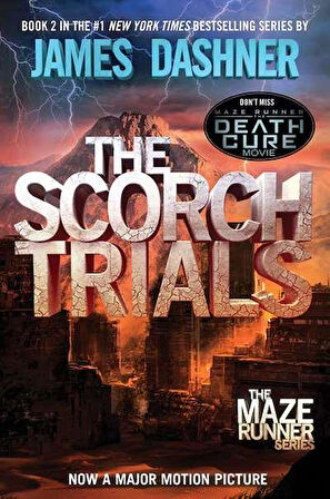 The Scorch Trials (Maze Runner, Book Two) - James Dashner