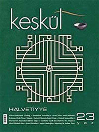Keşkül Sayı:23 / Halvetiyye