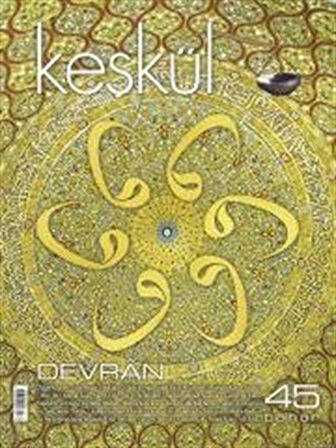 Keşkül Sayı:45 / Devran
