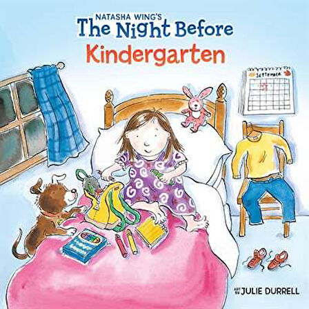 The Night Before Kindergarten - Natasha Wing