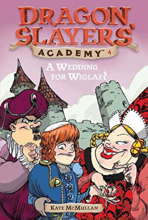 A Wedding for Wiglaf? #4 - Kate McMullan