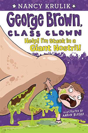 Help! I'm Stuck in a Giant Nostril! #6 - Nancy Krulik