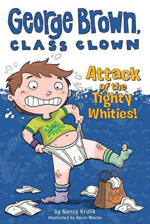 Attack of the Tighty Whities! #7 - Nancy Krulik