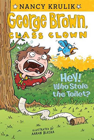 Hey! Who Stole the Toilet? #8 - Nancy Krulik