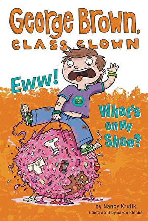 Eww! What's on My Shoe? #11 - Nancy Krulik
