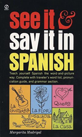 See It and Say It in Spanish - M. Madrigal