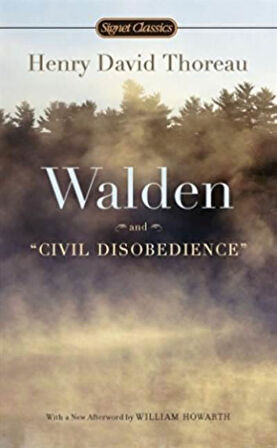 Walden and Civil Disobedience - Henry David Thoreau
