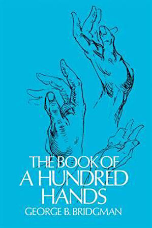 The Book of a Hundred Hands - George B. Bridgman