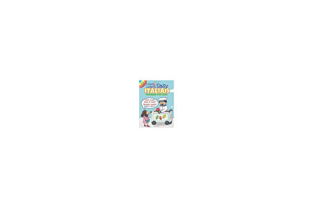 Color and Learn Easy Italian Phrases for Kids - Roz Fulcher