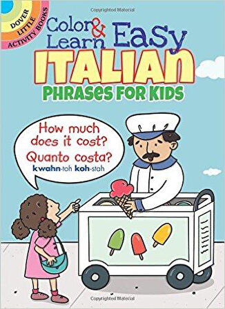 Color and Learn Easy Italian Phrases for Kids - Roz Fulcher