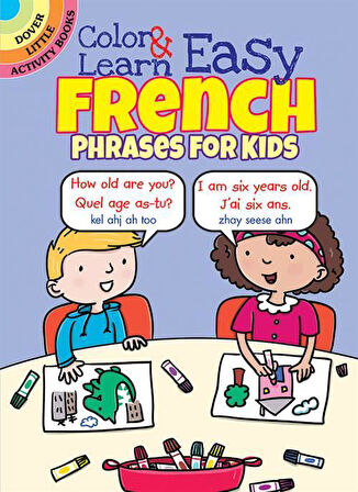 Color and Learn Easy French Phrases for Kids - Roz Fulcher