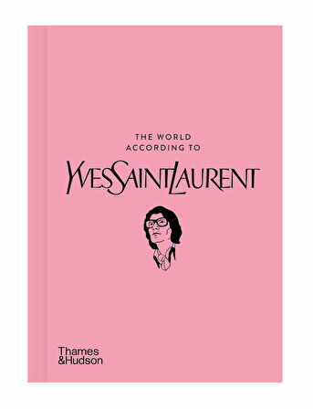 Thames & Hudson The World According to Yves Saint Laurent 9780500026182