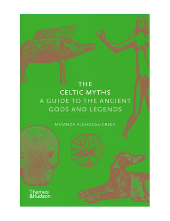 Thames & Hudson The Celtic Myths 9780500252093