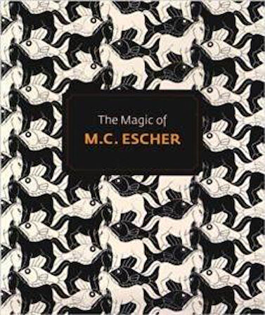 The Magic of M.C.Escher - W.F. Veldhuysen