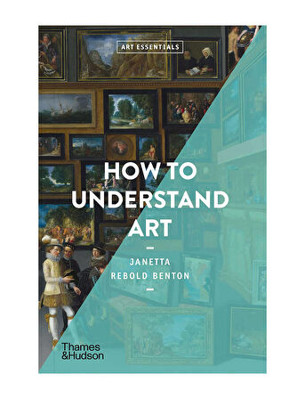 Thames & Hudson How To Understand Art 9780500295830