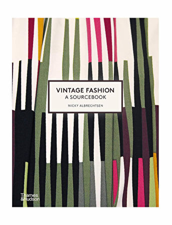 Thames & Hudson Vintage Fashion A Sourcebook 9780500297209