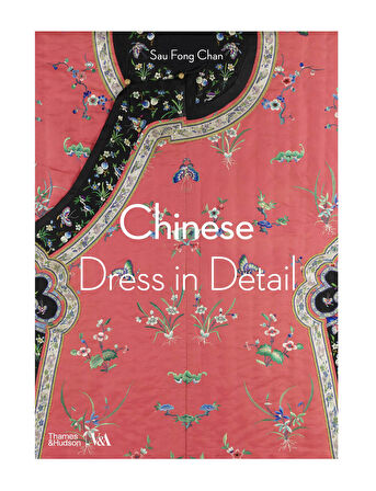 Thames & Hudson Chinese Dress in Detail 9780500480939