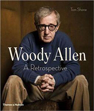 Woody Allen - Tom Shone