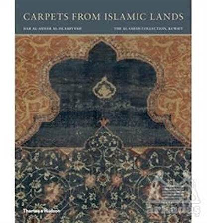 Carpets From Islamic Lands - Friedrich Spuhler