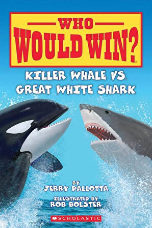 Who Would Win? Killer Whale vs. Great White Shark - Jerry Pallotta