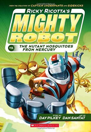 Ricky Ricotta's Mighty Robot vs. The Mutant Mosqui