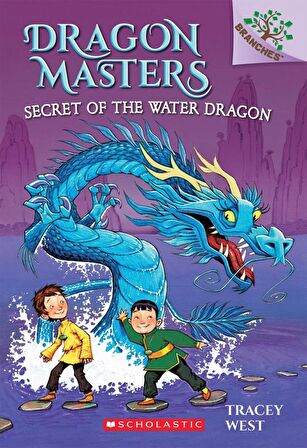 Secret of the Water Dragon: A Branches Book (Drago