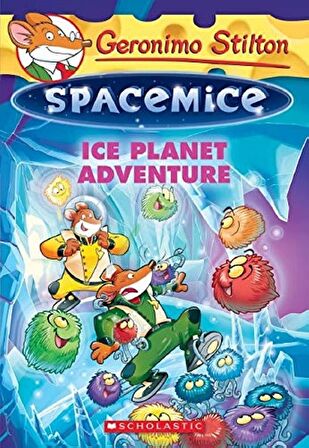 Ice Planet Adventure (Geronimo Stilton Spacemice #