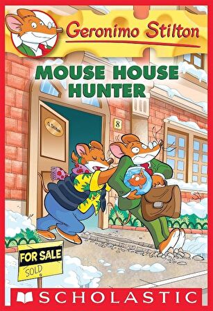 Mouse House Hunter (Geronimo Stilton #61)