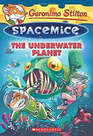 The Underwater Planet (Spacemice 6) - Geronimo Stilton