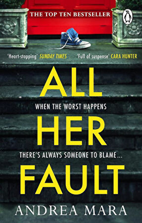 All Her Fault - Andrea Mara