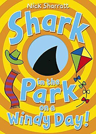 Shark In The Park On A Windy Day - Nick Sharratt