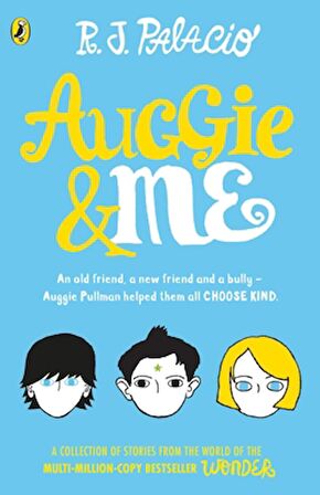 Auggie and Me: Three Wonder Stories