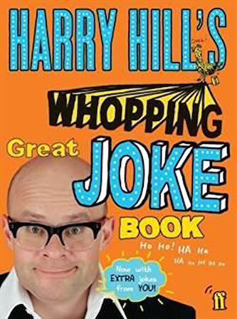 Harry Hill's Whopping Great Joke Book - Hary Hill