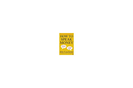 How to Speak Money - John Lanchester