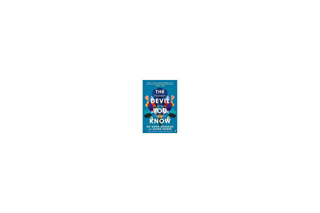The Devil You Know - Gwen Adshead, Eileen Horne