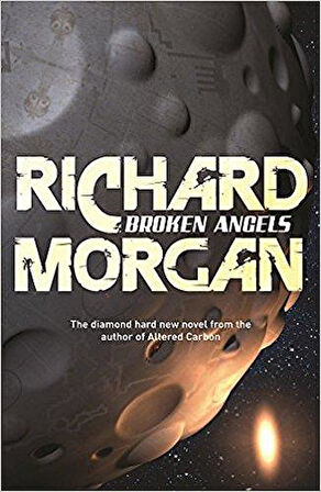 Broken Angels (Altered Carbon 2) - Richard Morgan