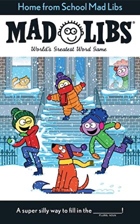 Home from School Mad Libs : World's Greatest Word Game