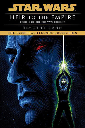 Heir to the Empire - Star Wars. The Thrawn Trilogy - Timothy Zahn