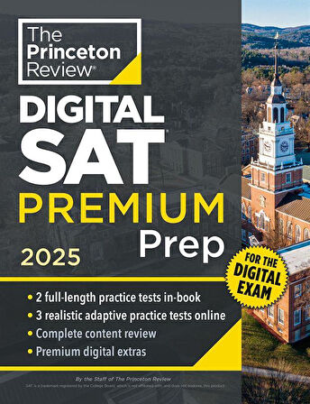 Princeton Review Digital SAT Premium Prep, 2025 5 Full-Length Practice Tests (2 in Book + 3 Adaptive Tests Online) + Online Flashcards + Review & Tools - The Princeton Review