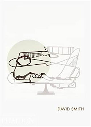 David Smith (Phaidon Focus) - Isabelle Wallace