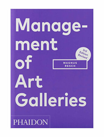 Phaidon Management Of Art Galleries 9780714877754