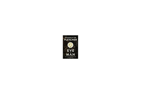 Eve Of Man 1/3 (Hardcover) - Tom Fletcher