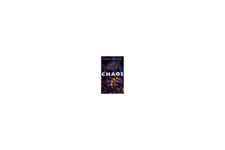 Chaos: Making a New Science - James Gleick