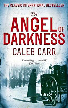 The Angel Of Darkness - Caleb Carr