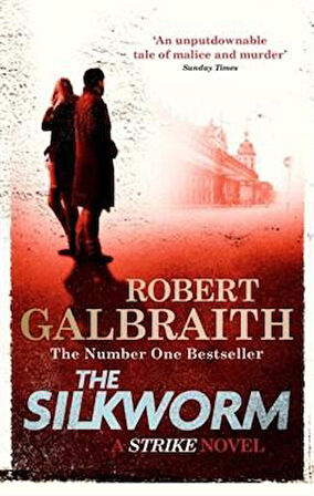 The Silkworm (Cormoran Strike 2) - Robert Galbraith